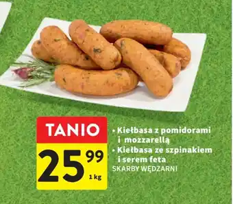 Intermarche Kiełbasa z pomidorami i mozzarellą/ Kiełbasa ze szpinakiem i serem feta 1 kg oferta