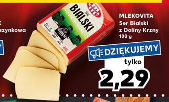 Kaufland MLEKOVITA Ser Bialski z Doliny Krzny 100 g oferta