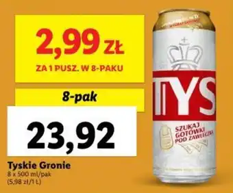 Lidl Tyskie Gronie 8 x 500 ml/pak oferta