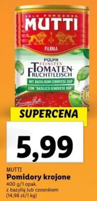 Lidl MUTTI Pomidory krojone 400 g/1 opak. oferta
