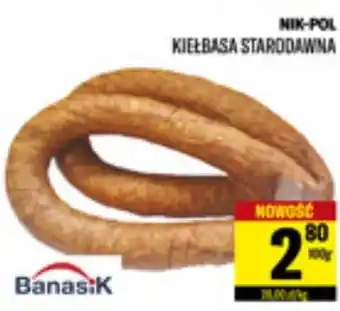 TomiMarkt Banas:K NIK-POL KIEŁBASA STARODAWNA 100g oferta