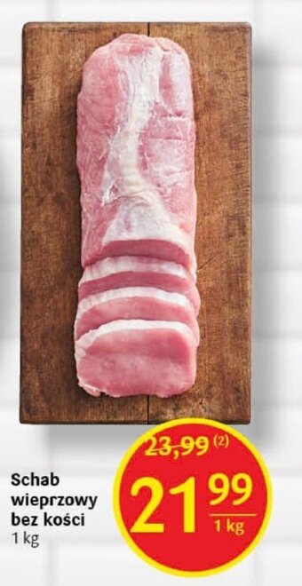 Delikatesy Centrum Schab wieprzowy bez kości 1 kg oferta