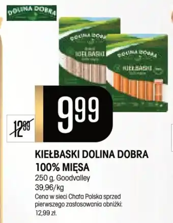 Chata Polska KIEŁBASKI DOLINA DOBRA 100% MIĘSA 250 g, Goodvalley oferta