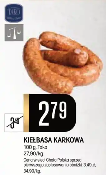 Chata Polska KIEŁBASA KARKOWA 100 g, Tako oferta