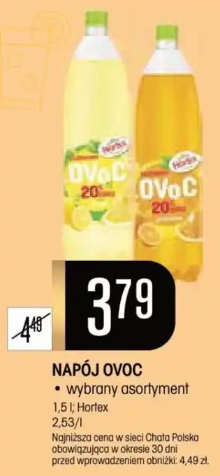 Chata Polska NAPÓJ OVOC 1,5 l; Hortex 2,53l oferta
