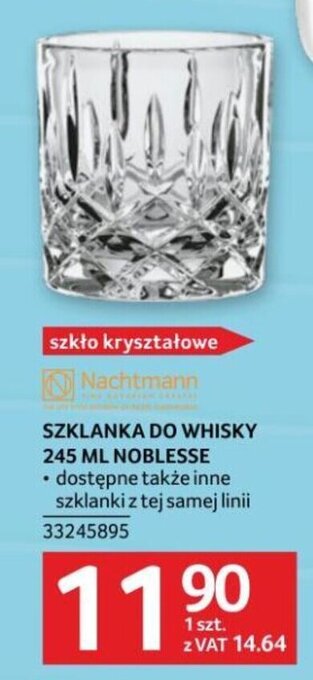 Selgros SZKLANKA DO WHISKY 245 ML NOBLESSE oferta