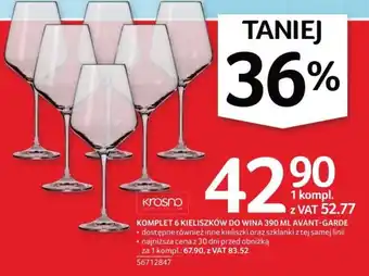 Selgros Krosno KOMPLET 6 KIELISZKÓW DO WINA 390 ML AVANT-GARDE oferta