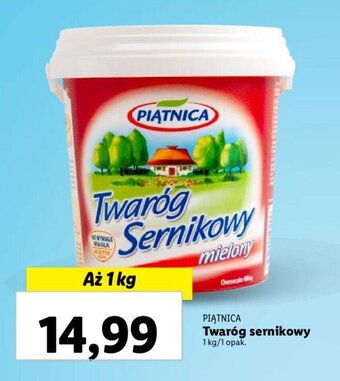 Lidl Twaróg sernikowy 1 kg oferta