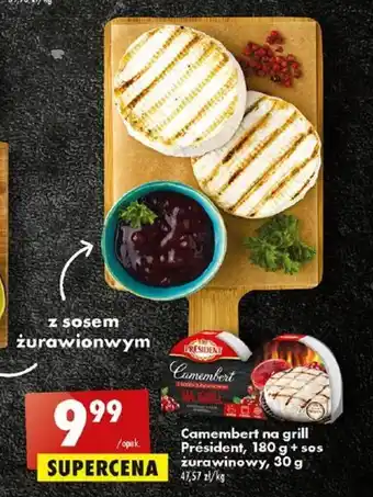 Biedronka Président, Camembert na grill 180 g + sos żurawinowy, 30 g oferta
