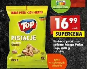 Biedronka Top, Pistacje prażone solone Mega Paka 300g oferta