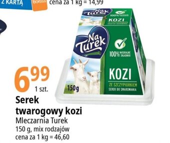E.Leclerc Serek twarogowy kozi Mleczarnia Turek 150 g oferta