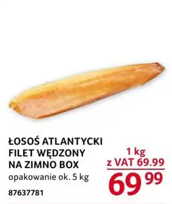 Selgros ŁOSOŚ ATLANTYCKI FILET WĘDZONY NA ZIMNO BOX 1. kg oferta