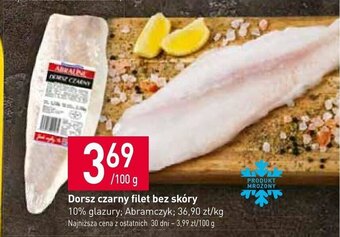 Stokrotka Dorsz czarny filet bez skóry 10% glazury; Abramczyk 100g oferta