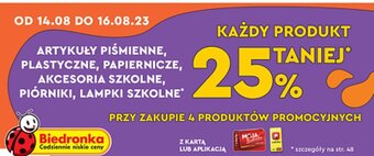 Biedronka ARTYKUŁY PIŚMIENNE, PLASTYCZNE, PAPIERNICZE, AKCESORIA SZKOLNE, PIÓRNIKI, LAMPKI SZKOLNE* KAŻDY PRODUKT 25% TANIEJ oferta