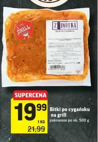 Intermarche Bitki po cygańsku na grill 1kg oferta