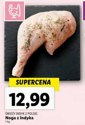 Lidl Noga z indyka 1 kg oferta