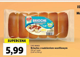 Lidl Brioche z nadzieniem waniliowym 250 g oferta