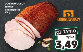 Kaufland DOBROWOLSCY Szynka podkarpacka 100 g oferta