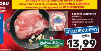 Kaufland Łopatka wieprzowa 1 kg oferta