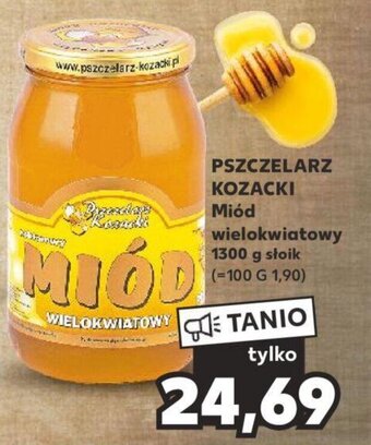 Kaufland PSZCZELARZ KOZACKI Miód wielokwiatowy 1300 g oferta