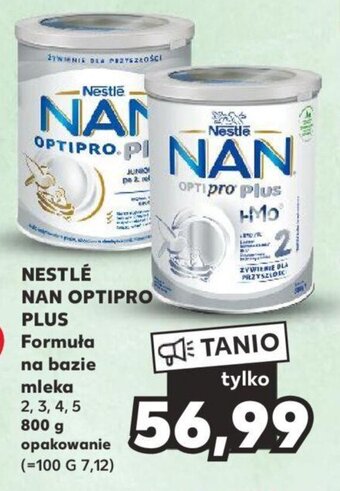 Kaufland NESTLÉ NAN OPTIPRO PLUS Formuła na bazie mleka 800 g oferta