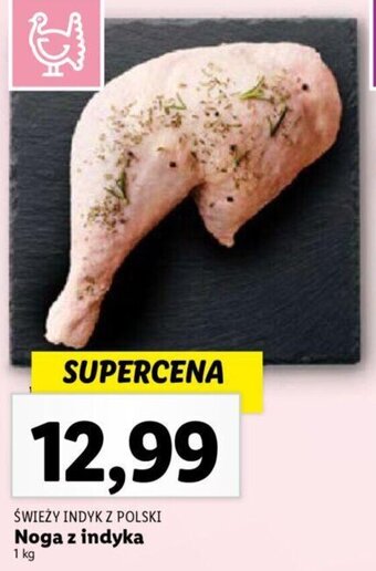 Lidl Noga z indyka 1 kg oferta