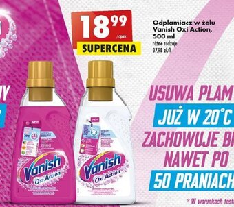 Biedronka Odplamiacz w żelu Vanish Oxi Action, 500 ml oferta