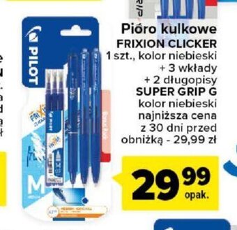 Carrefour Pióro kulkowe FRIXION CLICKER 1 szt. + 3 wkłady PILOT oferta
