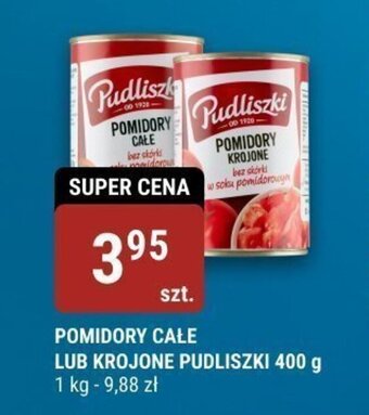 bi1 POMIDORY CAŁE LUB KROJONE PUDLISZKI 400 g oferta