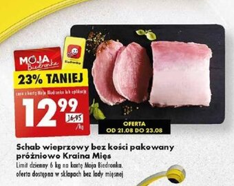 Biedronka Schab wieprzowy bez kości pakowany próżniowo Kraina Mięs 1 kg oferta