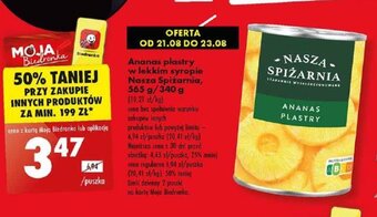 Biedronka Ananas plastry w lekkim syropie Nasza Spiżarnia, 565 g/ 340 g oferta