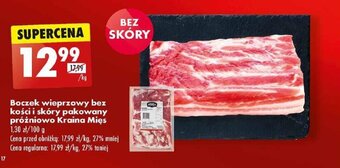 Biedronka Boczek wieprzowy bez kości i skóry pakowany próżniowo Kraina Mięs 1 kg oferta
