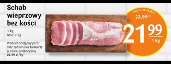 Delikatesy Centrum Schab wieprzowy bez kości 1 kg oferta