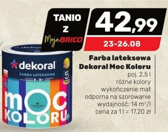 Bricomarche Farba lateksowa Dekoral Moc Koloru poj. 2,5l oferta