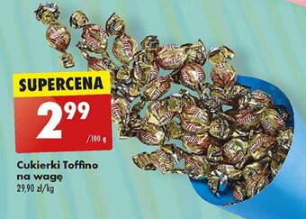 Biedronka Cukierki toffi mleczne oferta