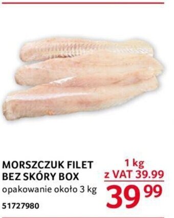 Selgros MORSZCZUK FILET BEZ SKÓRY BOX 1 kg oferta