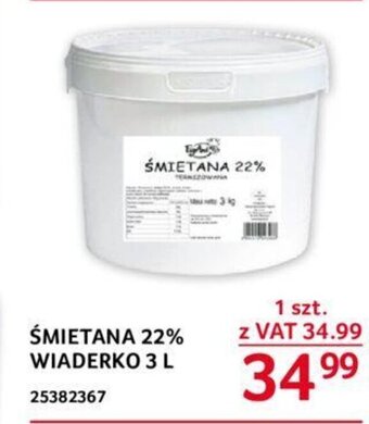 Selgros ŚMIETANA 22% WIADERKO 3 L oferta