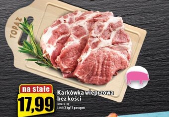 Topaz Karkówka wieprzowa bez kości 1 kg oferta