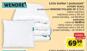 Carrefour Linia kołder i poduszek 4 PORY ROKU WENDRE POLAND SP. Z O.O. oferta