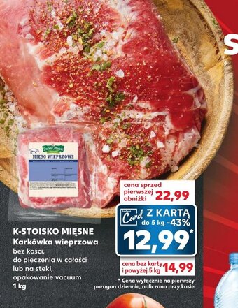 Kaufland K-STOISKO MIĘSNE Karkówka wieprzowa 1 kg oferta