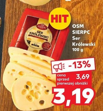 Kaufland OSM SIERPC Ser Królewski 100 g oferta
