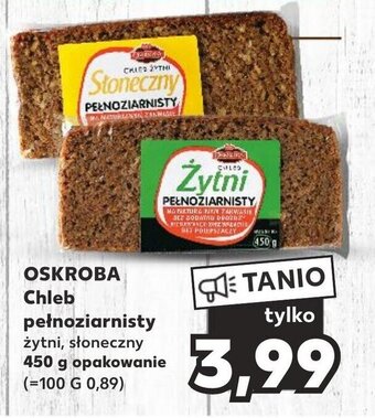 Kaufland OSKROBA Chleb pełnoziarnisty 450 g oferta