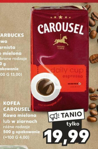 Kaufland KOFEA CAROUSEL Kawa mielona lub w ziarnach 500 g oferta