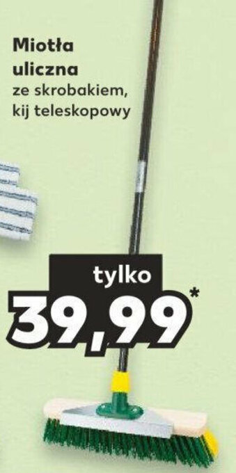 Kaufland Miotła uliczna oferta