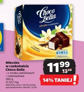 Netto Mleczko w czekoladzie Choco Bella 380g oferta