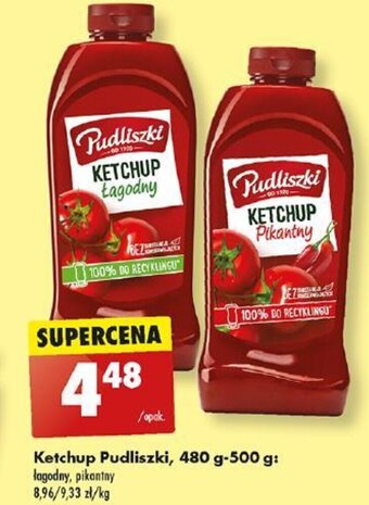 Biedronka Ketchup Pudliszki 480 g-500 g oferta