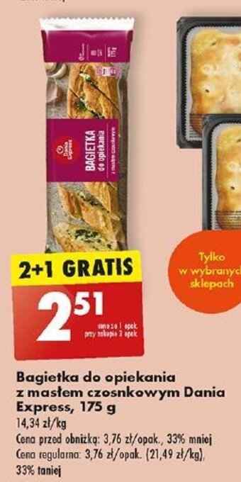 Biedronka Bagietka do opiekania z masłem czosnkowym Dania Express 175 g oferta
