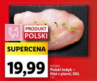 Lidl Polski indyk - filet z piersi, XXL 1 kg oferta