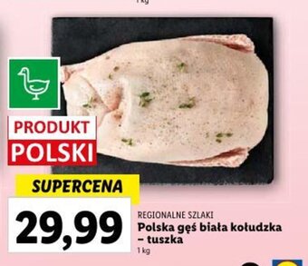 Lidl Polska gęś biała kołudzka - tuszka 1 kg oferta
