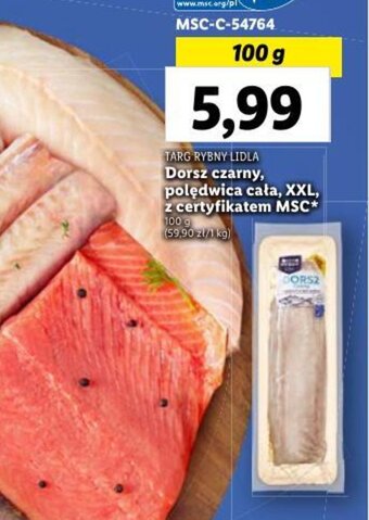 Lidl Dorsz czarny, polędwica cała, XXL, z certyfikatem MSC 100 g oferta